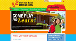 Desktop Screenshot of curiouskidsmuseum.org